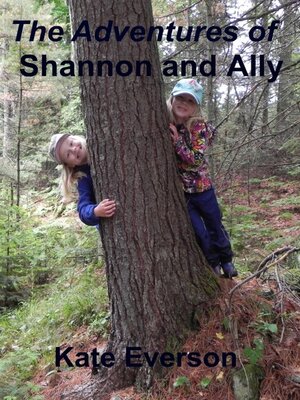 cover image of The Adventures of Shannon and Ally